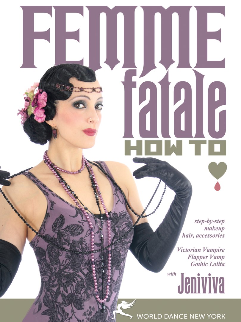 FEMME FATALE: HOW TO Alternative Styling & Modeling with Jeniviva instant video / DVD