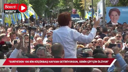 Download Video: Akşener: Suriye'den 100 bin küçükbaş hayvan getiriyorsun senin çiftçin ölüyor