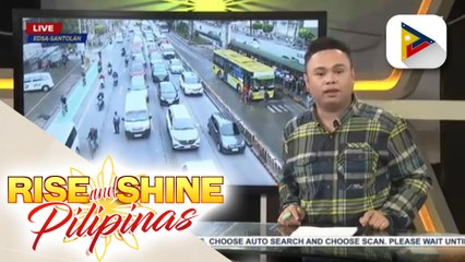 TRAFFIC UPDATE | Lagay ng trapiko sa mga pangunahing kalsada sa Metro Manila