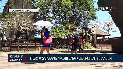 181.625 Wisatawan Asing Kunjungi Bali Selama Juni 2022