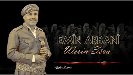 Emîn Arbanî - Werîn Sêva - [Official Video | © Ses Media]