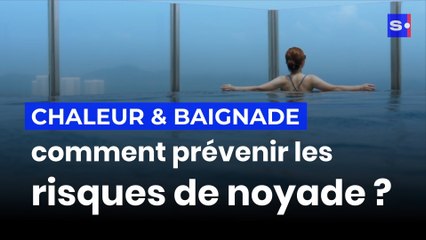 Chaleur et baignades : comment prévenir les risques de noyade ?