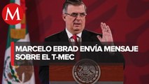 México no ha pensado dejar el T-MEC: Ebrard ante consultas de EU por política energética