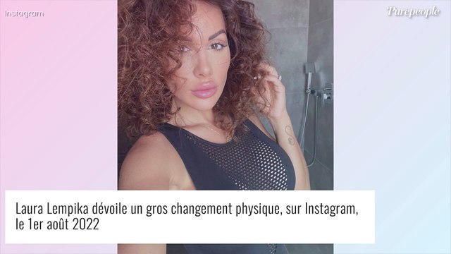 Laura Lempika dévoile un gros changement physique : les internautes s'enflamment