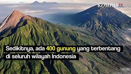 10 Gunung Tertinggi di Indonesia, di Mana Puncak yang Tertinggi?