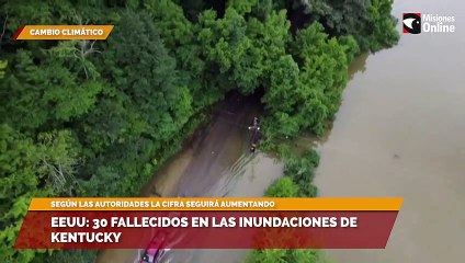 EEUU: 30 fallecidos en las inundaciones de Kentucky
