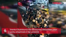 Kız kaçırma iddiası! Yanlış anlaşılmada 2 kişi yaralandı