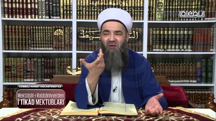 Cübbeli Ahmet Hocaefendi ile İtikat Mektupları 24.  Bölüm 04 Mayıs 2016