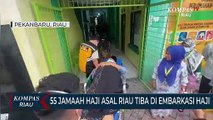 55 Jamaah Haji Asal Riau Tiba Di Embarkasi Haji