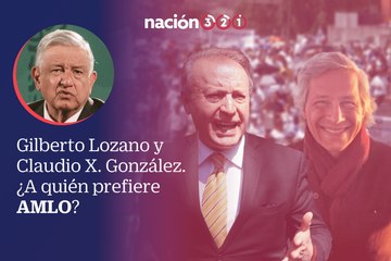 Entre Gilberto Lozano de FRENAAA  y Claudio X. González. ¿A quién prefiere AMLO?