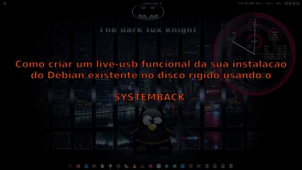Como criar um pendrive butável do seu sistema Debian com tudo que você possui com o Systemback