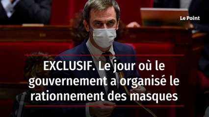 EXCLUSIF. Le jour où le gouvernement a organisé le rationnement des masques