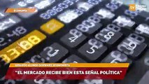 “El mercado recibe bien esta señal política”