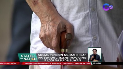 Tải video: Social pension ng mahihirap na senior citizens, magiging P1,000 na kada buwan | SONA