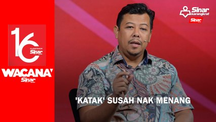 'Katak' susah nak menang