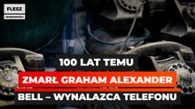 100 lat temu zmarł Graham Alexander Bell – wynalazca telefonu
