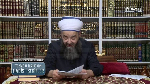 Cübbeli Ahmet Hoca Hadis i Şerifler 26. Bölüm 16 Mayıs 2016 Lalegül TV