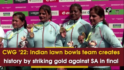 CWG 2022: Indian Lawn Bowls team creates history by striking gold against SA in final