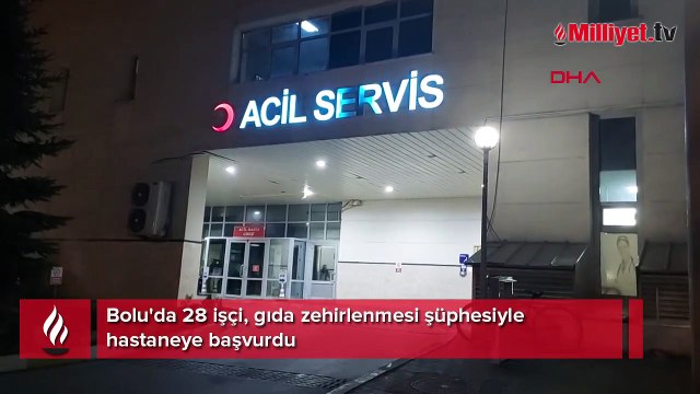 Bolu'da 28 işçi, gıda zehirlenmesi şüphesiyle hastaneye başvurdu