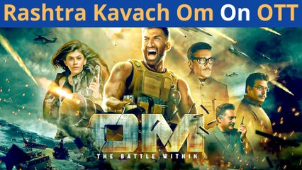 High-Octane Action Drama Rashtra Kavach Om On OTT