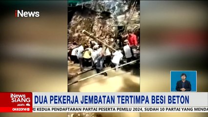 Dua Pekerja Jembatan di Lebak, Banten, Tertimpa Besi Beton, Korban Selamat #iNewsSiang 03/08