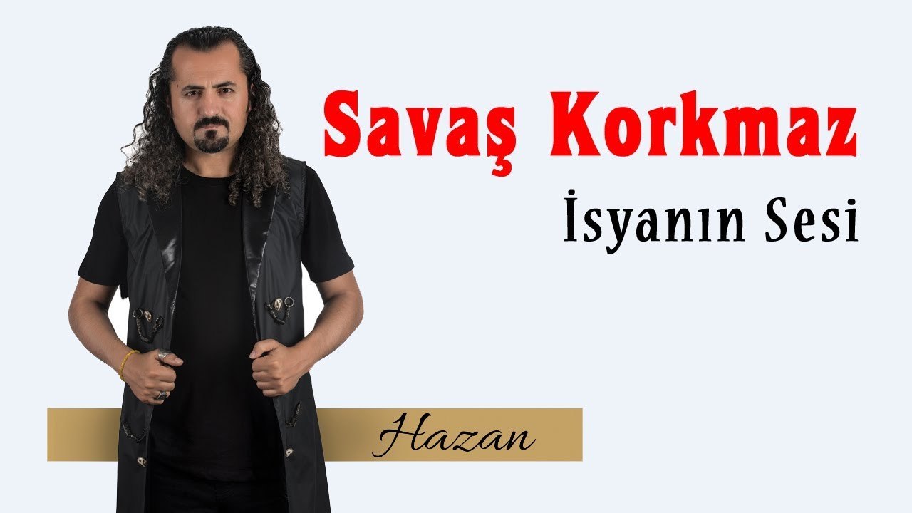 Savaş Korkmaz - İsyanın Sesi (Official Audio)