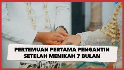 Viral Pertemuan Pertama Pengantin setelah Menikah 7 Bulan, Terpisah karena Pandemi