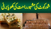 Shorkot Ki Famous Rahat Sweets Ki Khoya Barfi