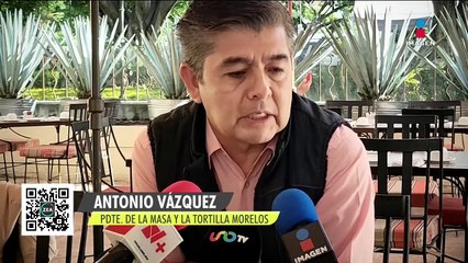 Precio de la tortilla podría subir hasta a 28 pesos en Morelos