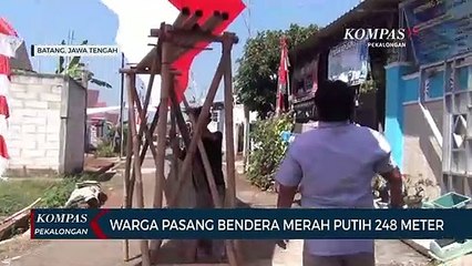 Warga Pasang Bendera Merah Putih 248 Meter