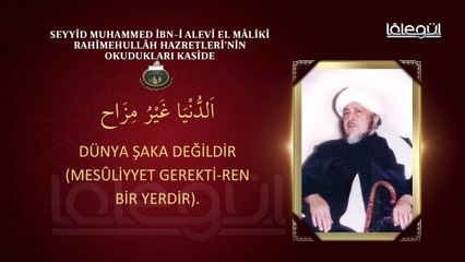 Seyyîd Muhammed İbn-i Alevî el Mâliki (r.a)'nin Okuduğu Kaside