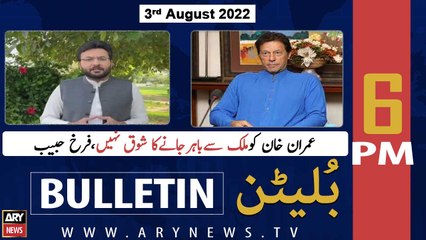 ARY News Bulletin | 6 PM | 3rd August 2022