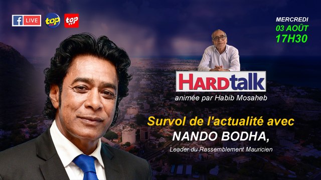 HardTalk : Survol de l'actualité avec Nando Bodha, leader du Rassemblement Mauricien.