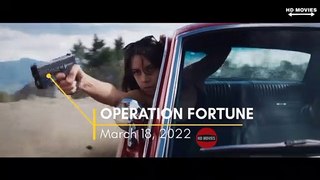 THE MOVIE (OPERATION FORTUNE) TOP TRAILER FOR 2022
