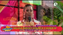 Continúa enfrentamiento: Melissa Paredes denuncia a mamá de “Gato” Cuba por violencia psicológica