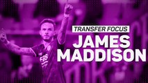 Transfer Focus: James Maddison