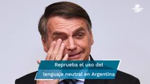 Jair Bolsonaro se burla del lenguaje inclusivo: 