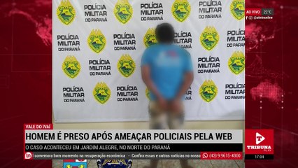 Homem é preso no PR após ameaçar policiais pela internet