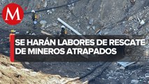 Se priorizará rescate de mineros atrapados: Gobernador de Coahuila