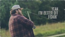 Shane Profitt - Better Off Fishin'