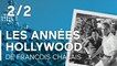 Les années Hollywood de François Chalais - Episode 2/2
