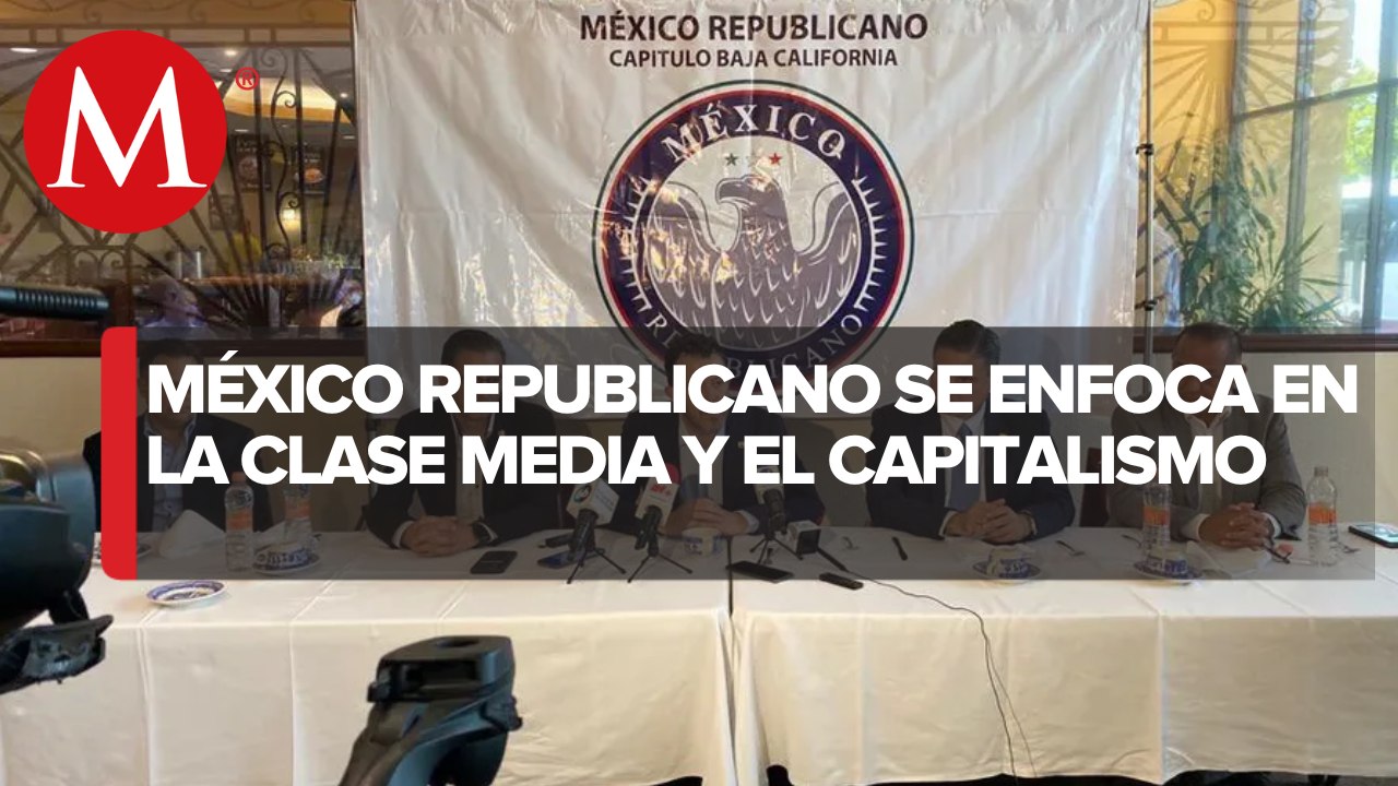 México Republicano; partido que se enfoca en clase media