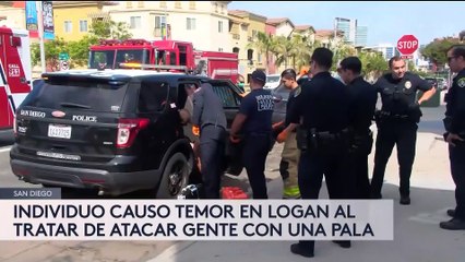 Un hombre amenazó con golpear a transeúntes con una pala en Logan Heights.