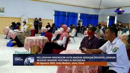 Kelurahan Manguharjo Kota Madiun Sebagai Desa Sensor Mandiri Pertama di Indonesia