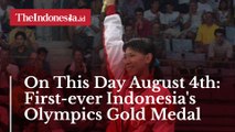 On This Day August 4th: First-ever Indonesia's Olympics Gold Medal