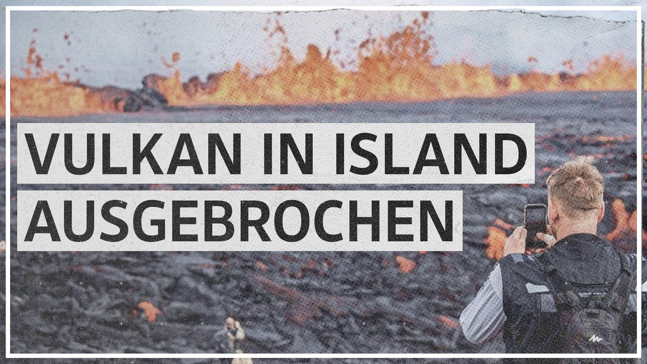Fagradalsfjall: Vulkan in Island ausgebrochen