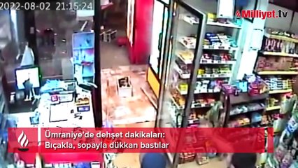 Ümraniye’de dehşet! Bıçakla, sopayla dükkan bastılar