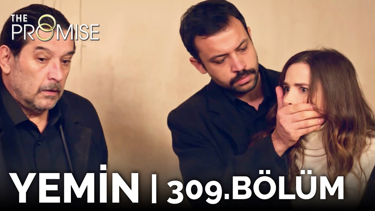 Yemin 309. Bölüm | The Promise Season 3 Episode 309