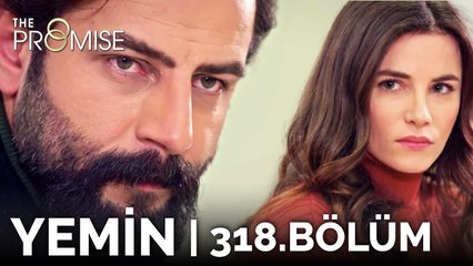 Yemin 318. Bölüm | The Promise Season 3 Episode 318