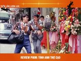 [Review Phim] 3 Thanh Niên Ăn Ốc 1 Thằng Bị Đổ Vỏ - Châu Tinh Trì - Vua Phim Review #22